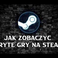 Gdzie są ukryte gry na Steam? Odkryj, jak je łatwo znaleźć