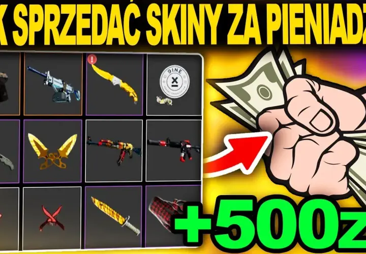 Jak sprzedac skiny za pieniadze i uniknąć oszustw w procesie