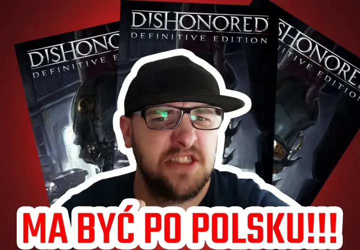 Jak spolszczyć Dishonored Definitive Edition na Epic Games bez problemów