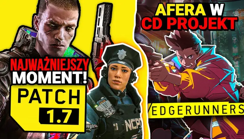 Kiedy wyjdzie patch 1.7 do Cyberpunk 2077? Oczekiwania i przecieki