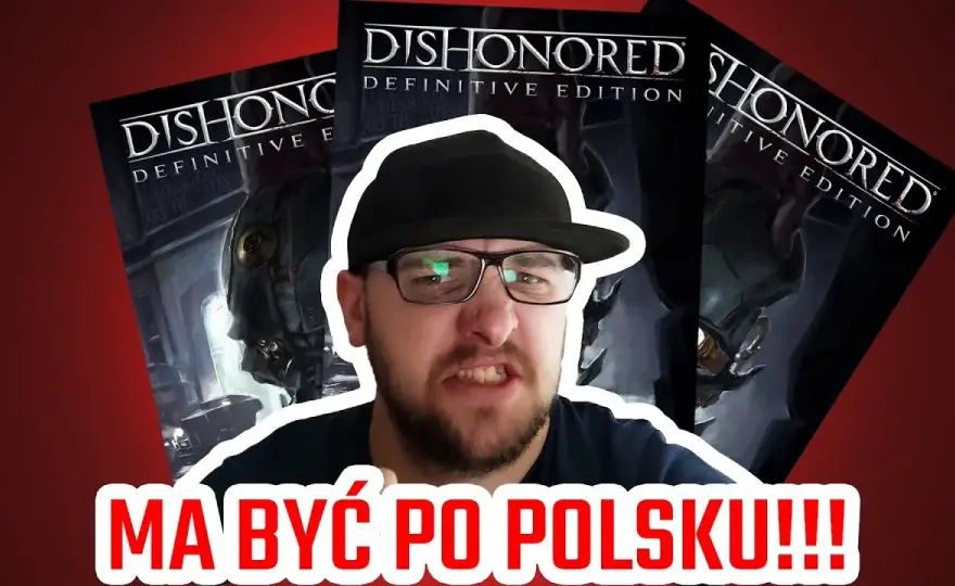 Jak spolszczyć Dishonored Definitive Edition na Epic Games bez problemów